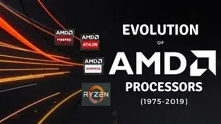 Evolution of AMD Processors