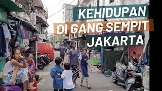 Lebih dekat melihat kehidupan Di Gang Sempit Jakarta | Jakarta Slums