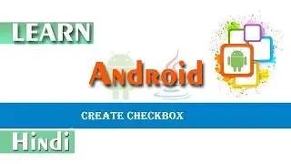 How To Create CheckBox in Android Studio