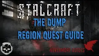 STALCRAFT - Bandit Faction The Dump Quest Guide (Nevermore Guides)