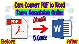 Cara Convert PDF to Word Tanpa Berantakan Online