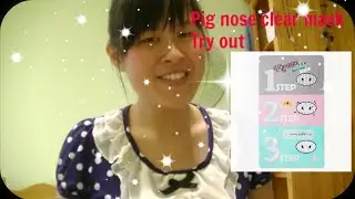 Pig nose clear mask by Holika Holika  try out