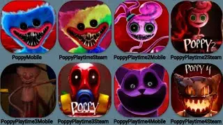 Poppy Playtime Mobile+Steam, Poppy 2 Mobile+Steam, Poppy 3 Mobile+Steam, Poppy Playtime4Mobile+Steam