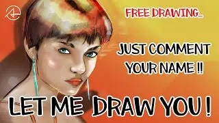 Shall I draw you? Write your name in the comment box! | Free Drawing | Subscribe | Share
