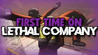 First Time Working For Lethal Company w/ Randoms