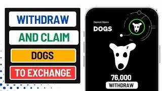 How to Claim and Withdraw Dogs To Exchange