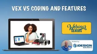 VEX V5 Coding and Features Webinar