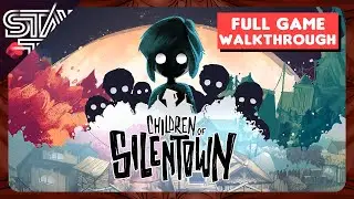 CHILDREN OF SILENTOWN - FULL GAME WALKTHROUGH ( BEST ENDING )