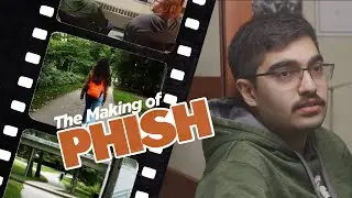 The Making of PHISH
