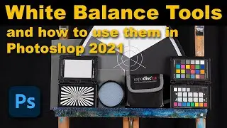 How to use White Balance Tools