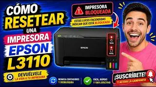 ✅ COMO RESETEAR UNA IMPRESORA EPSON L3110
