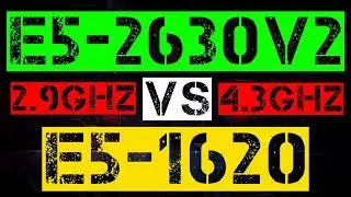 XEON E5-2630 V2 VS E5-1620