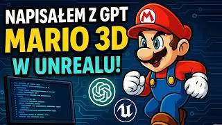 I wrote with GPT Mario 3D in Unreal!