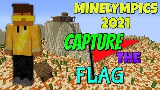 Capturing the Flag in the Minecraft Olympics! (Minelympics Day 5)