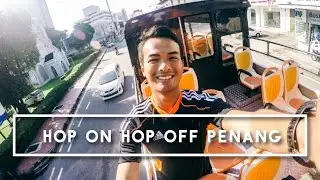 Hop On Hop Off Penang