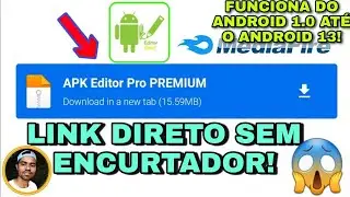 SAIU!😱 APK EDITOR MOD 2023 DIRETO SEM ENCURTADOR!