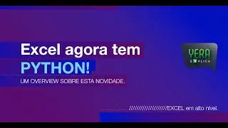 O Excel agora tem PYTHON!