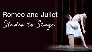 Romeo and Juliet: Studio to Stage | The National Ballet of Canada