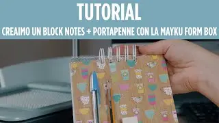 #Tutorial Come realizzare un block notes con formbox Mayku