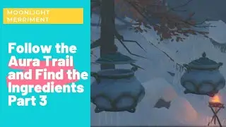 GENSHIN IMPACT : Path of Austre Frost | Contraption Contrived Cooking Course Part 3