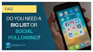 Do you need a Big List or social media following? // Business Coach Academy Certification