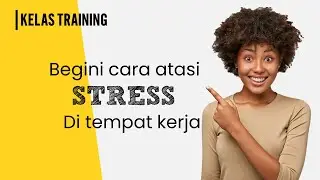 Begini cara atasi stress di tempat kerja
