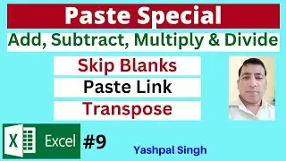 Paste Special | Add, Subtract, Multiply, Divide, Skip Blank, Paste Link, and Transpose  | MS Excel |