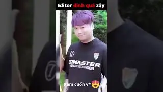 Edit đỉnh vch, 1 lạy làm sư phụ...🤣 cua , 1 lạy làm sư phụ...🤣
