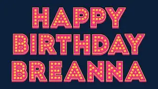 Happy Birthday Breanna