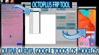 HERRAMIENTA FRP QUITAR CUENTA GOOGLE OCTOPLUS FRP TOOL SAMSUNG HUAWEI LG XIAOMI TODOS LOS MODELOS