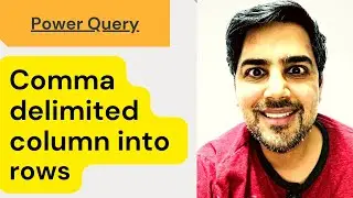 Comma delimited column to rows in power query - (Power Query Training)  21