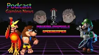 Podcast 2019 Gaming News