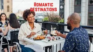 ROMANTIC DESTINATIONS