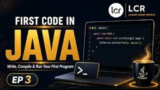 First Code in Java | Hello World Program | Java Tutorial for Beginners | EP 3