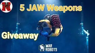 #WRwinJaw 5 JAW weapons  Giveaway War Robots