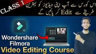 Wondershare Filmora X Video Editing Tutorial  ||  Class 1