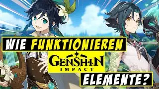 So funktionieren die Elemente in Genshin Impact - Genshin Impact Deutsch
