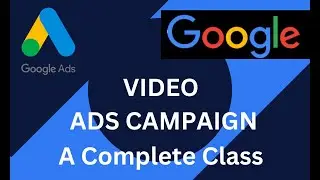 Google Video Ads Campaign। গুগোল ভিডিও এডস ক্যাম্পেইন। #adscampaign
