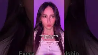 How did your friendship starts?