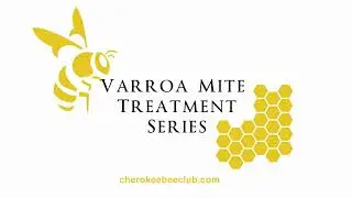 Varroa Mite Treatment Series - Thymol Treatment with Apiguard