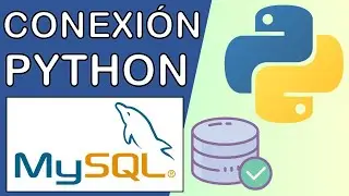 Python: Conexión con MySQL | Driver mysql-connector-python 🐍