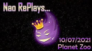 Naophae - Twitch VOD - Planet Zoo - 10/07/2021 - Ils sont où les z'animaux?!