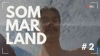 SUNNE DEL 2 | Sommarland!