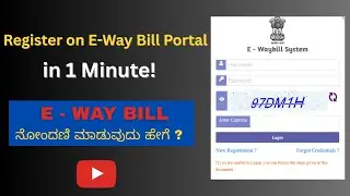 How to Register on E-Way Bill Portal | Step-by-Step Guide 