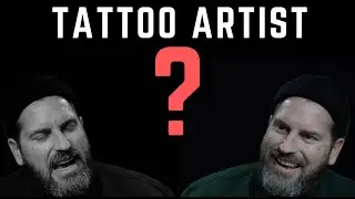 Stupid Questions To Experts. Tattoo Artist