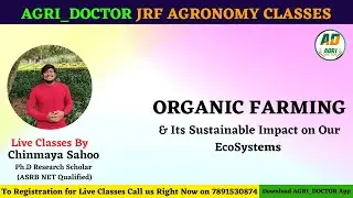 JRF Agronomy  Live Demo Classes By Chinmaya Sahoo || ORGANIC FARMING  || 