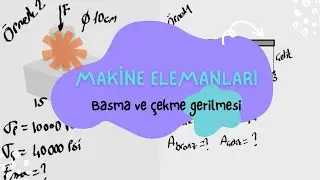 basma çekme gerilmesi