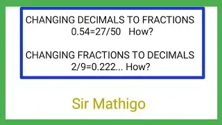 The easy way how to change decimals to fractions and vice versa