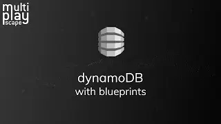 Unreal Engine | No-Sql Database | DynamoDB with Blueprints