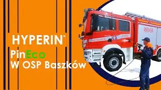 Hyperin myje wóz bojowy w OSP BASZKÓW | Hyperin